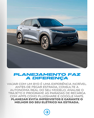 Viajar é tranquilo com os modelos elétricos da BYD